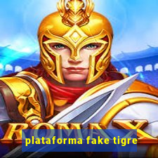 plataforma fake tigre